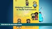 PDF Helping Children to Build Self-Esteem: A Photocopiable Activities Book Second Edition FullOnline