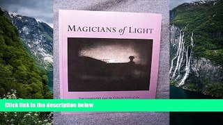 Full Online [PDF]  Magicians of Light: Photographs from the Collection of the National Gallery of