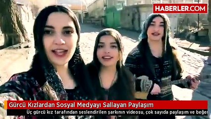 Gürcü Kızlardan Sosyal Medyayı Sallayan Paylaşım