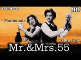 Mr & Mrs 55 | Full Hindi Movie HD | Popular Hindi Movies | Madhubala - Guru Dutt