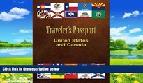 Big Deals  Traveler s Passport to United States and Canada  Full Ebooks Most Wanted