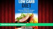 Best book  Low Carb Diet: Burn Fat! Discover Delicious Recipes! And Lose Weight FAST! (Gluten Free