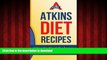 Buy book  Atkins Diet Recipes: Atkins Cookbook For Losing Weight And Feeling Amazing online to buy