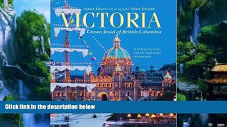 Big Deals  Victoria: Crown Jewel of British Columbia, Including Esquimalt, Oak Bay, Saanich and