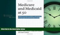 Read Medicare and Medicaid at 50: America s Entitlement Programs in the Age of Affordable Care