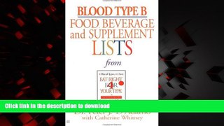 Best books  Blood Type B Food, Beverage and Supplemental Lists