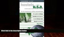 Books to Read  Hostels U.S.A., 6th: The Only Comprehensive, Unofficial, Opinionated Guide (Hostels