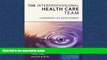 Read The Interprofessional Health Care Team: Leadership and Development FullOnline Ebook