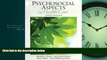 Read Psychosocial Aspects of Healthcare (3rd Edition) (Drench, Psychosocial Aspects of Healthcare)