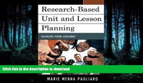 READ BOOK  Research-Based Unit and Lesson Planning: Maximizing Student Achievement FULL ONLINE