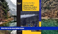 Deals in Books  Best Easy Day Hikes Glacier and Waterton Lakes National Parks, 2nd (Best Easy Day