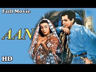 Aan | Full Hindi Movie | Popular Hindi Movies | Dilip Kumar - Nimmi