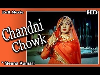 Chandni Chowk | Full Hindi Movie | Popular Hindi Movies | Meena Kumari - Shekhar - Jeevan