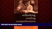 READ book  Rethinking Reading Comprehension (Solving Problems in the Teaching of Literacy