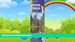 Books to Read  Backroad Mapbook: Northern BC  Full Ebooks Most Wanted