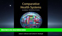 PDF Comparative Health Systems: Global Perspectives FullOnline Ebook