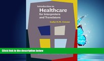 Read Introduction to Healthcare for Interpreters and Translators FullOnline Ebook