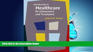Read Introduction to Healthcare for Interpreters and Translators FullOnline Ebook