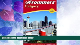 Big Deals  Frommer s Calgary  Best Seller Books Most Wanted