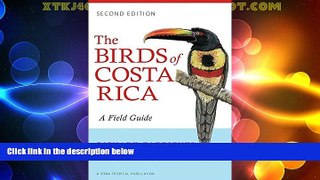 Must Have PDF  The Birds of Costa Rica: A Field Guide (Zona Tropical Publications)  Best Seller