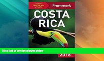 Big Deals  Frommer s Costa Rica 2016 (Color Complete Guide)  Best Seller Books Most Wanted