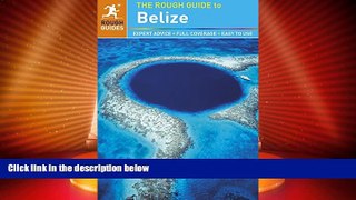 Big Deals  The Rough Guide to Belize  Best Seller Books Best Seller