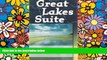 Must Have  Great Lakes Suite: A Trip Around Lake Erie / A Trip Around Lake Huron / A Trip Around