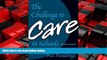 FREE PDF  The Challenge to Care in Schools: An Alternative Approach to Education, Second Edition