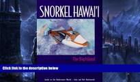 Buy NOW  Snorkel Hawaii: The Big Island  Premium Ebooks Online Ebooks