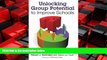 READ book  Unlocking Group Potential to Improve Schools  FREE BOOOK ONLINE