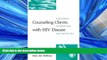 Read Counseling Clients with HIV Disease: Assessment, Intervention, and Prevention FreeOnline Ebook