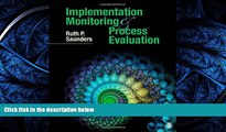 Read Implementation Monitoring and Process Evaluation FreeOnline Ebook