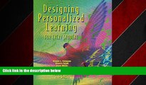FREE DOWNLOAD  Designing Personalized Learning for Every Student  BOOK ONLINE