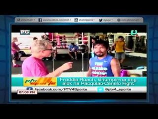 [PTVSports] Freddie Roach, kinumpirma ang alok na Pacquaio - Canelo Fight [05|18|16]