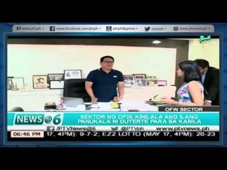 [News@6] Sektor ng OFW kinilala ang ilang panukala ni Duterte para sa kanila [05|17|16]