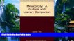 Books to Read  Mexico City: A Cultural and Literary Companion (Cities of the Imagination)  Best