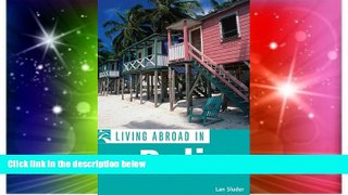 READ FULL  Living Abroad in Belize  READ Ebook Full Ebook