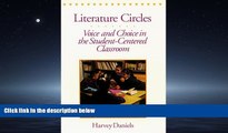 READ book  Literature Circles: Voice and Choice in the Student-Centered Classroom  FREE BOOOK