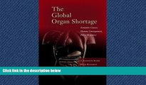 PDF The Global Organ Shortage: Economic Causes, Human Consequences, Policy Responses (Stanford