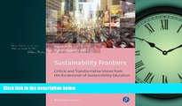 FREE PDF  Sustainability Frontiers: Critical and Transformative Voices from the Borderlands of