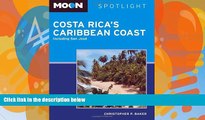 Big Deals  Moon Spotlight Costa Rica s Caribbean Coast: Including San JosÃ©  Full Ebooks Most Wanted