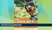 Big Deals  Fodor s Costa Rica 2013 (Full-color Travel Guide) by Fodor s (2012-10-16)  Best Seller