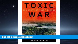 Read Toxic War: The Story of Agent Orange FullOnline Ebook