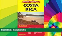 Must Have  Living Overseas: Costa Rica  Premium PDF Full Ebook
