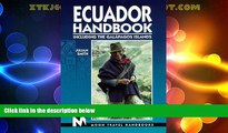 Big Deals  Moon Handbooks Ecuador: Including the Galapagos Islands (Ecuador Handbook, 1st ed)