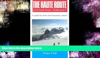 Deals in Books  Haute Route Chamonix-Zermatt: Guide for Skiers and Mountain Walkers  Premium