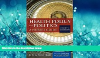 PDF Health Policy And Politics: A Nurse s Guide (Milstead, Health Policy and Politics) FreeBest