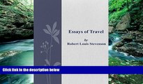READ NOW  Essays of Travel  Premium Ebooks Online Ebooks