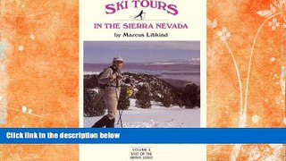 Big Sales  Ski Tours in the Sierra Nevada: East of the Sierra  Premium Ebooks Best Seller in USA