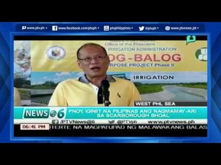 [News@6] PNoy, iginiit na Pilipinas ang nagmamay-ari sa Scarborough Shoal [05|26|16]